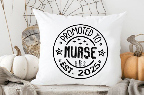 A Real Designer's Look at the Promoted to Nurse 2025 SVG