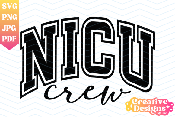 NICU Crew Varsity SVG PNG: A Designer's Embroidered Review